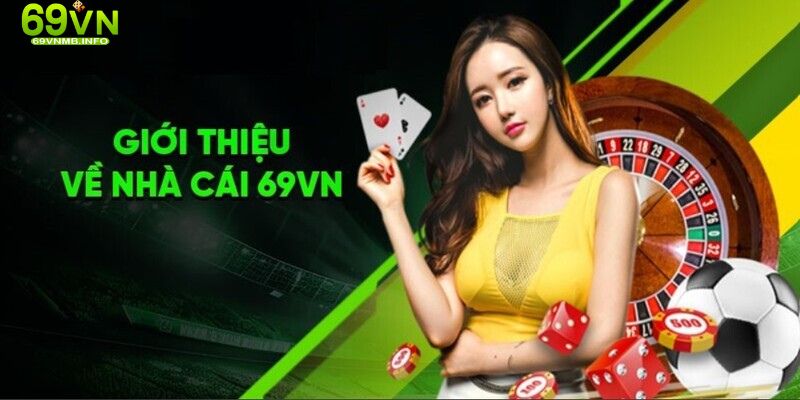 Giới thiệu 69Vn sơ lược, dễ hiểu nhất